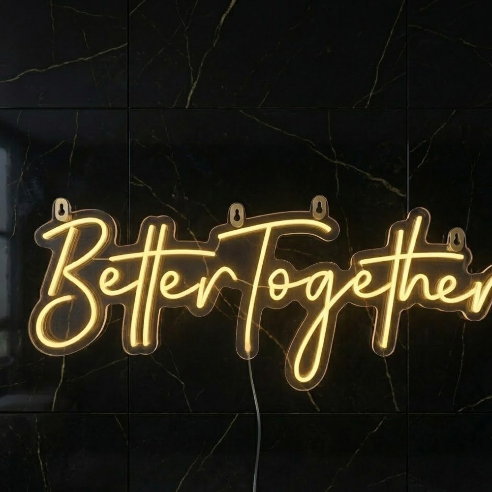 Better Together Neon LED Tabela - Düğün ve Ev Dekoru