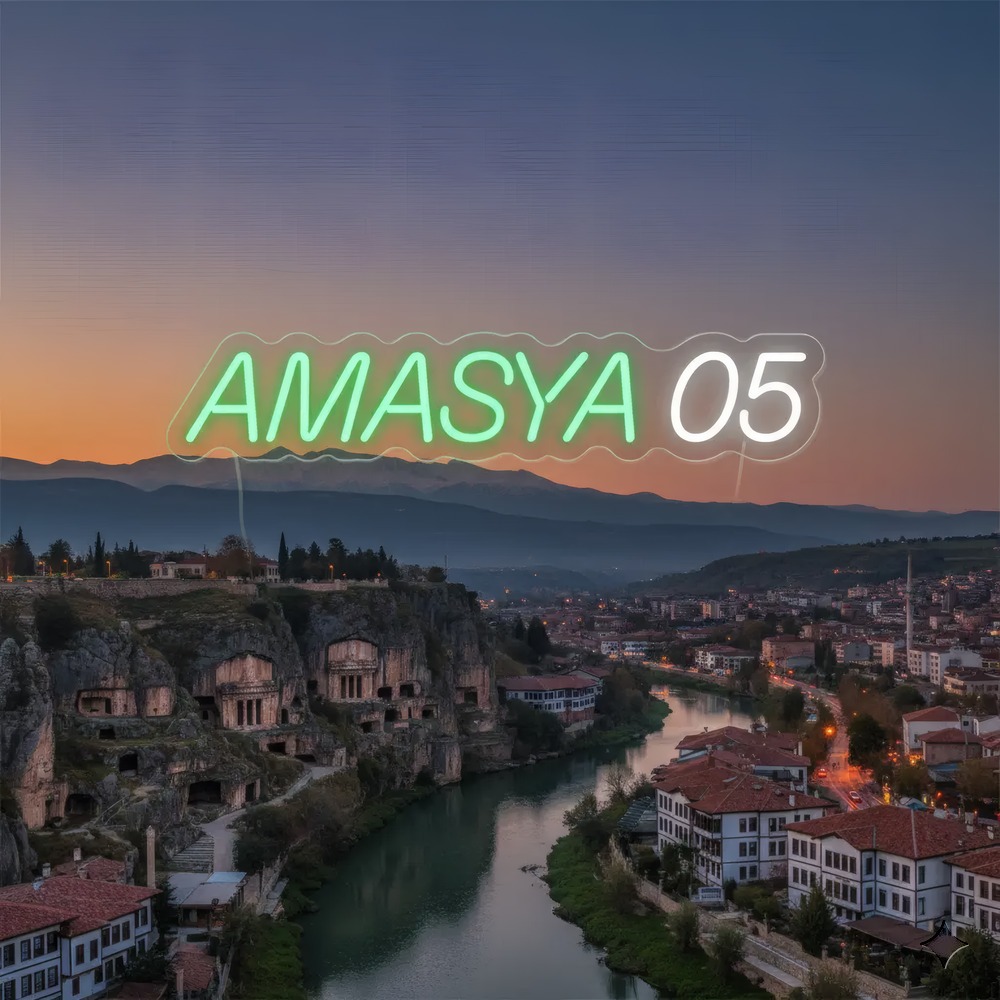 Amasya 05 Neon LED Tabela